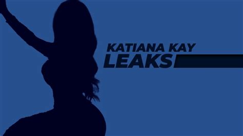 katiana may leaked|Unveiling The Controversy: Katiana Kay And The 5 Guys Leak